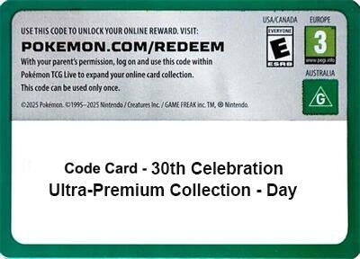Image for Code Card - 30th Celebration Ultra-Premium Collection - Day (ME: 30th Celebration) (30C) - Pokemon